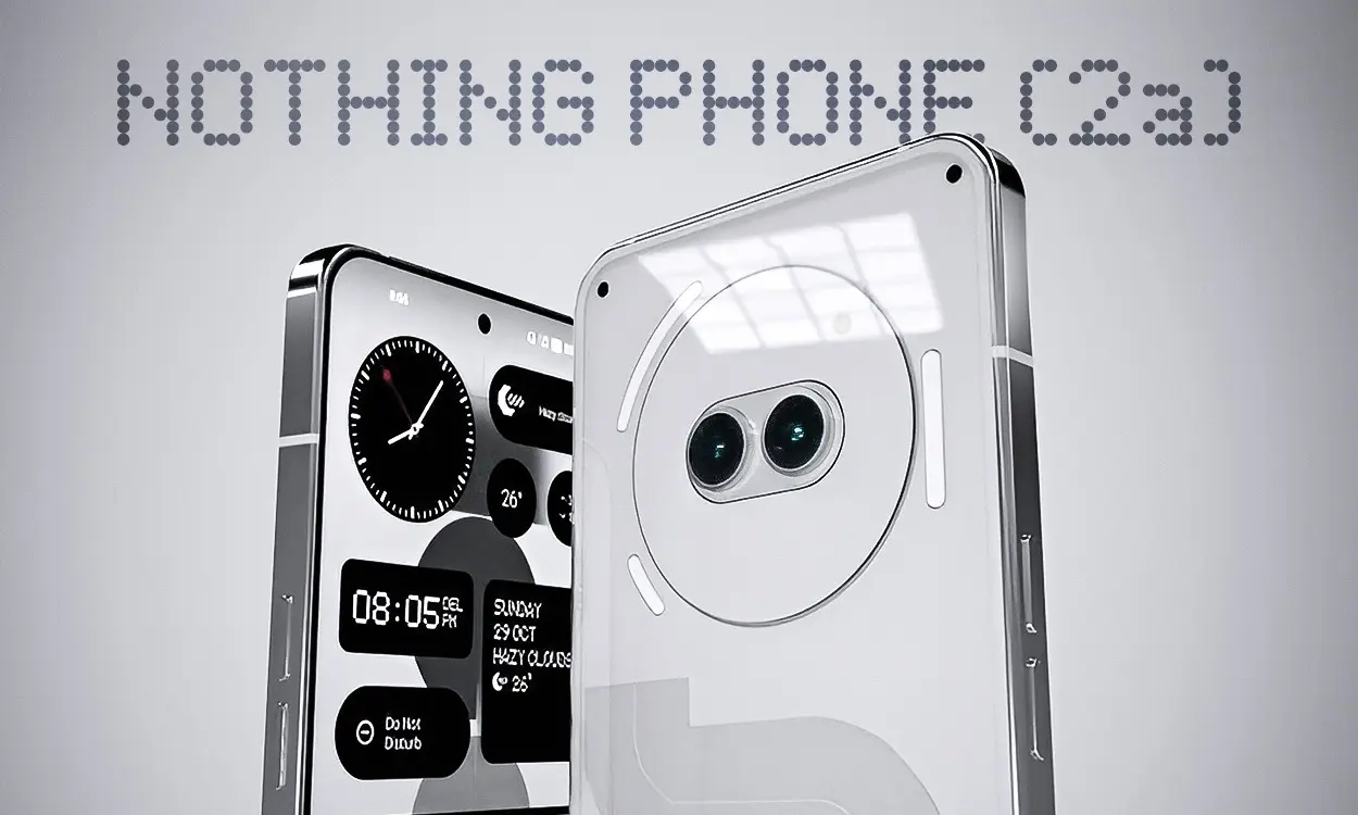 Nothing OS 2.6: Nothing Phone (2) ve (2a)’ya Yeni Güncelleme ile Güçlü Yükseltmeler Getiriyor