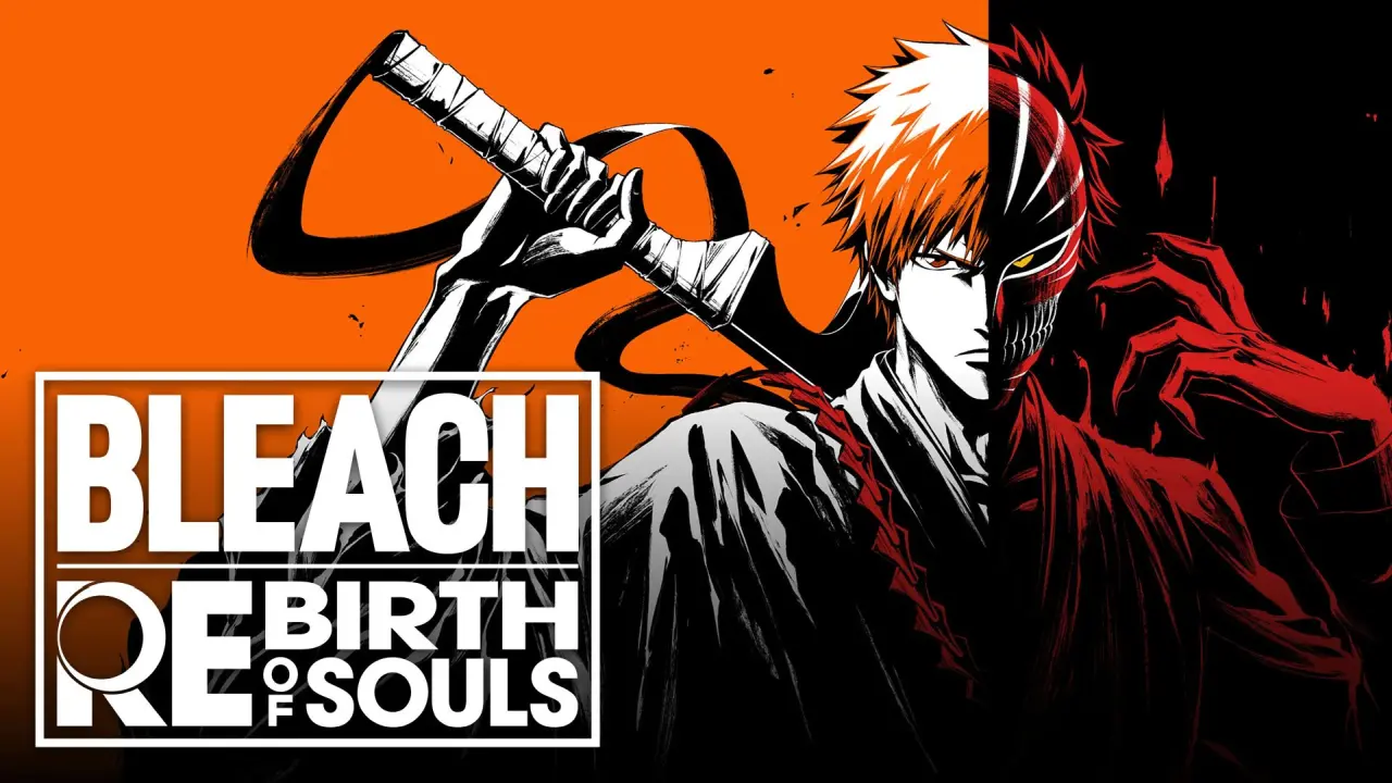 Bleach: Rebirth of Souls – Anime Efsanesi Yeniden Doğuyor