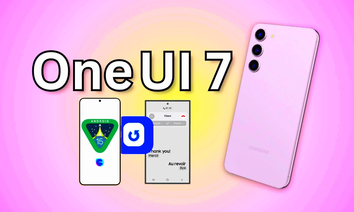 Samsung One UI 7: Beklentiler Bilinenler ve Beta Ayrıntıları