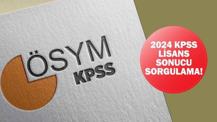 2024 KPSS Sonuçları Açıklandı: İşte Detaylar!